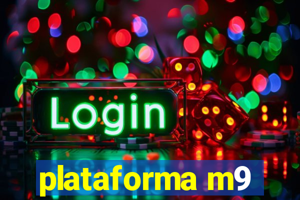 plataforma m9